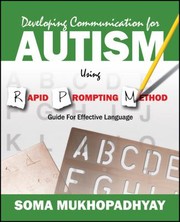 Cover of: Developing Communication For Autism Using Rapid Prompting Method Guide For Effective Language