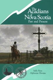 The Acadians of Nova Scotia by Sally Ross