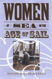 Cover of: Women at sea in the age of sail by Donal Baird