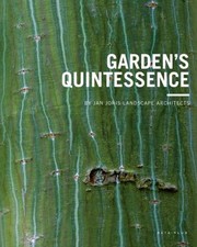 Gardens Quintessence by Ivo Pauwels