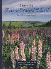 Cover of: Destination Prince Edward Island: Its Culture and Landscapes (Destination (Paperback))