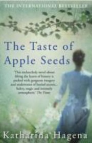 Cover of: The Taste Of Apple Seeds