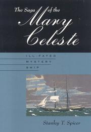 Cover of: The saga of the Mary Celeste: ill-fated mystery ship