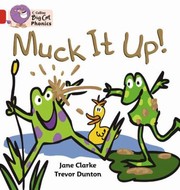 Cover of: Muck it Up