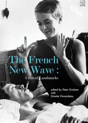 The French New Wave Critical Landmarks by GINETTE VINCENDEAU