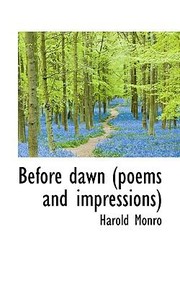 Cover of: Before Dawn Poems and Impressions
