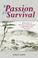 Cover of: A passion for survival