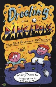 Cover of: Drooling And Dangerous The Riot Brothers Return by 
