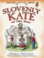 Cover of: Slovenly Kate And Other Stories