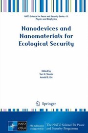 Cover of: Nanodevices And Nanomaterials For Ecological Security