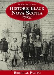 Cover of: Historic Black Nova Scotia by Bridglal Pachai