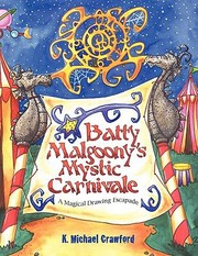 Cover of: Batty Malgoonys Mystic Carnivale