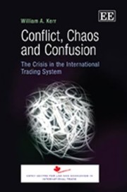 Cover of: Conflict Chaos And Confusion The Crisis In The International Trading System