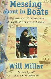 Cover of: Messing About in Boats: The Nautical Confessions of an Unsinkable Irishman
