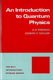 Cover of: An Introduction To Quantum Physics