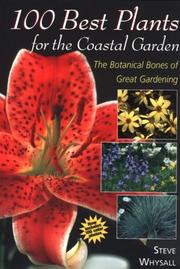 Cover of: 100 Best Plants for the Coastal Garden by Steve Whysall
