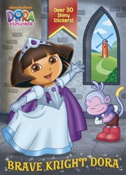 Cover of: Brave Knight Dora Hologramatic Sticker Book