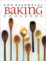 Cover of: The Essential Baking Cookbook (The Essential Series)