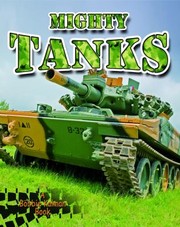 Mighty Tanks by Paul Challen