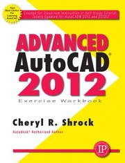 Cover of: Advanced Autocad 2010 Exercise Workbook