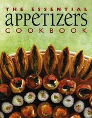 Cover of: The Essential Appetizers Cookbook (Essential Cookbooks)