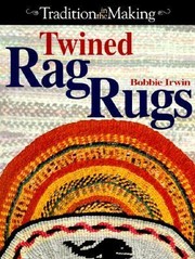 Cover of: Twined Rag Rugs Tradition In The Making