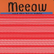 Meeow And The Blue Table by Sebastien Braun