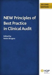 New Principles Of Best Practice In Clinical Audit by Robin Burgess