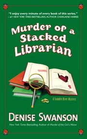 Murder Of A Stacked Librarian A Scumble River Mystery by Denise Swanson