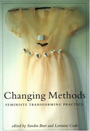 Cover of: Changing methods: feminists transforming practice