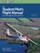 Cover of: The Student Pilots Flight Manual From First Flight To Pilot Certificate