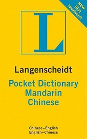 Cover of: Langenscheidt Pocket Mandarin Chinese Dictionary Chineseenglish Englishchinese New Blue Headwords
