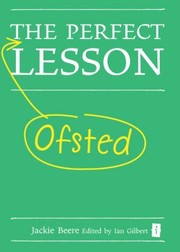 The Perfect Ofsted Lesson by Ian Gilbert