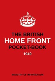 Cover of: The British Home Front Pocketbook 19401942 by 