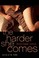 Cover of: The Harder She Comes