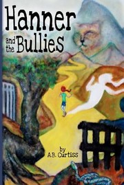 Cover of: Hanner And The Bullies