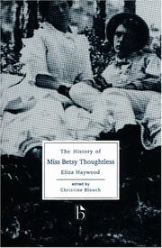 Cover of: The history of Miss Betsy Thoughtless by Eliza Fowler Haywood