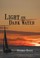 Cover of: Light on Dark Water