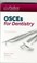 Cover of: Osces For Dentistry