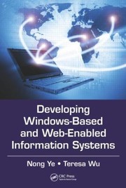 Cover of: Developing Information Systems For Windows And Web Applications In Engineering Business And Science by 