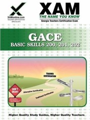 Cover of: Gace Basic Skills 200 201 202 Teacher Certification Exam