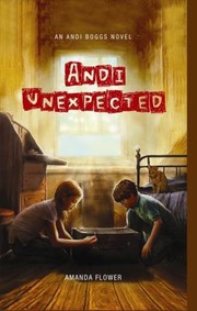 Cover of: Andi Unexpected An Andi Boggs Novel