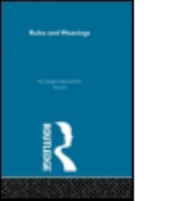 Rules and Meanings