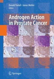 Androgen Action In Prostate Cancer by Donald Tindall