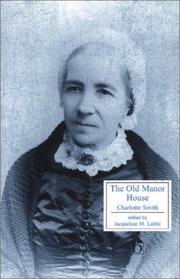 The Old Manor House (Broadview Literary Texts)