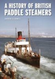Cover of: A History Of British Paddle Steamers by 