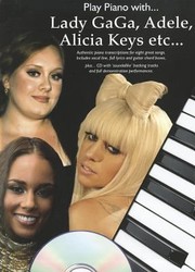 Cover of: Play Piano With Lady Gaga Adele Alicia Keys Etc