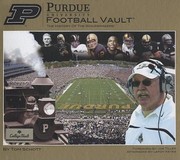 Cover of: Purdue University Football Vault The History Of The Boilermakers