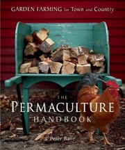 Cover of: The Permaculture Handbook by Peter Bane