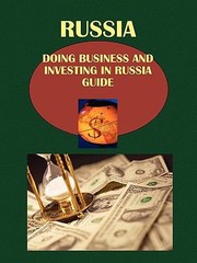 Cover of: Doing Business and Investing in Russia Guide by 